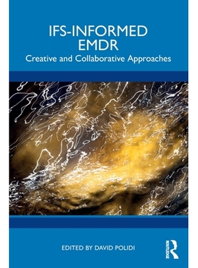 预订 Ifs-Informed EMDR: Creative and Collaborative Approaches: 9781032891675