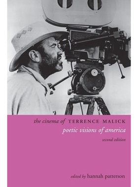 预订 The Cinema of Terrence Malick: Poetic Visions of America, second edition: 9781905674268