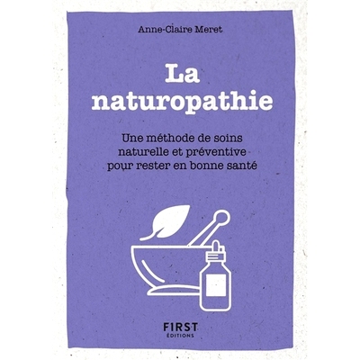 预订 La naturopathie : une méthode de soins naturelle et préventive pour rester en bonne santé 自然疗法：保持身体健康