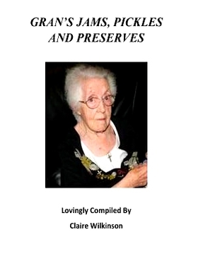 预订 Grans Jams, Pickles and Preserves: 9781518769917