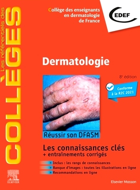 预订 Dermatologie : réussir son DFASM : les connaissances clés + entraînements corrigés, conforme à la R2C 2021 皮