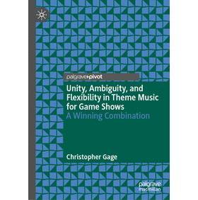 预订 Unity, Ambiguity, and Flexibility in Theme Music for Game Shows