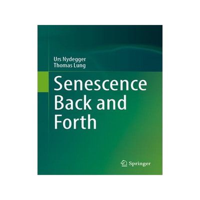 [预订]Senescence Back and Forth 9783031322754