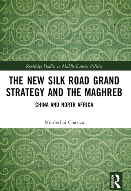 预订 The New Silk Road Grand Strategy and the Maghreb