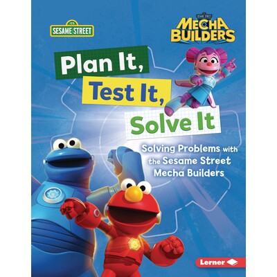 预订 Plan It, Test It, Solve It: Solving Problems with the Sesame Street Mecha Builders (Tm) 9798348029029