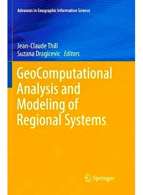 预订 GeoComputational Analysis and Modeling of Regional Systems 区域系统的地理计算分析与建模: 9783319866413