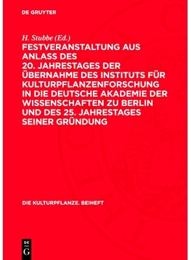 预订 Festveranstaltung aus Anlass des 20. Jahrestages der Übernahme des Instituts für Kulturpflanzenforschung in die D