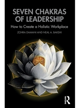 预订 Seven Chakras of Leadership: How to Create a Holistic Workplace: 9781041062981