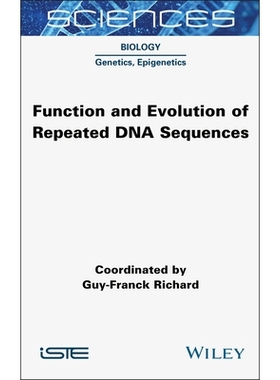 预订 Function and Evolution of Repeated Dna Sequences 重复 DNA 序列的功能与进化: 9781789451191