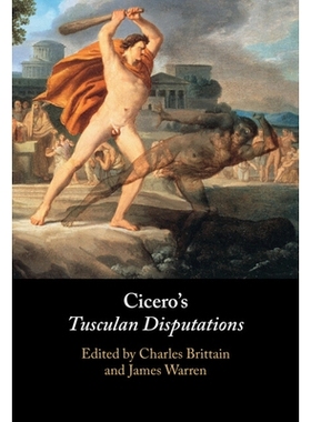 预订 Cicero’s Tusculan Disputations 西塞罗的图斯库兰争论: 9781009586054