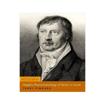 现货 Hegel’s Phenomenology of Spirit 9780197663134
