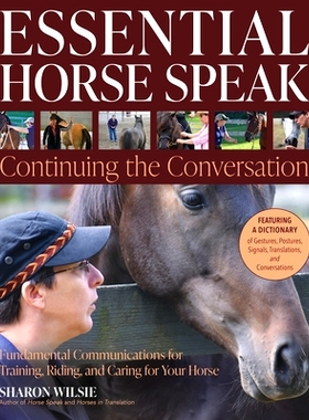 预订 Essential Horse Speak: Continuing the Conversation: 9781646011476