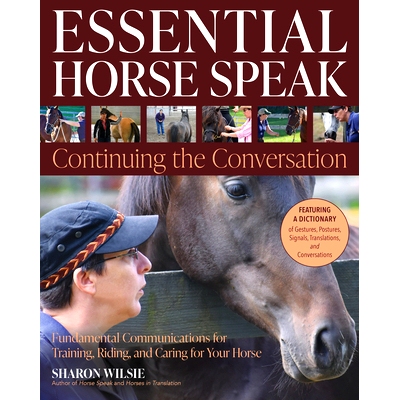 预订 Essential Horse Speak: Continuing the Conversation: 9781646011476