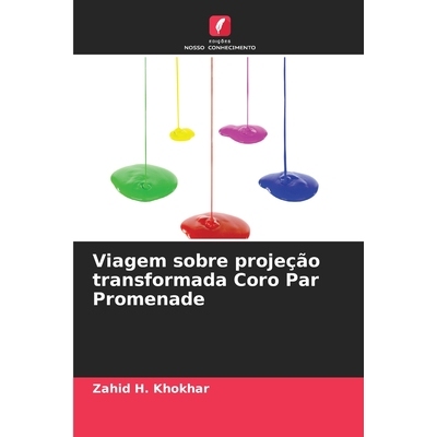 预订 Viagem sobre projeção transformada Coro Par Promenade: 9786209089954