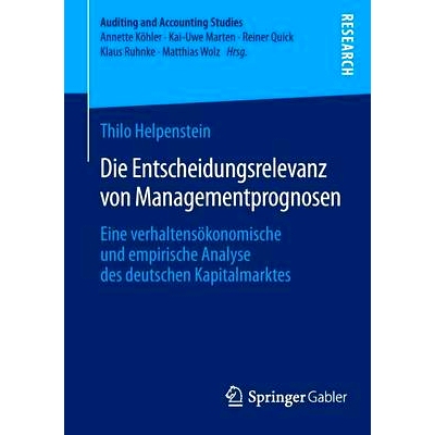 预订 Die Entscheidungsrelevanz von Managementprognosen: Eine verhaltensökonomische und empirische Analyse des deutschen