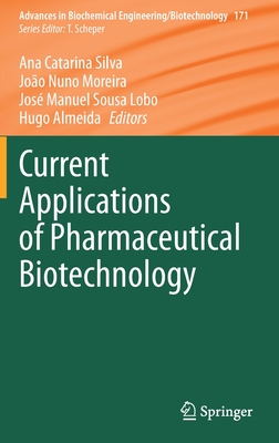 【预订】Current Applications of Pharmaceutical Biotechnology
