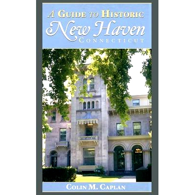 预订 A Guide to Historic New Haven, Connecticut: 9781540204592