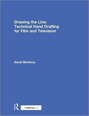 【预售】Drawing the Line: Technical Hand Drafting for Film and Television