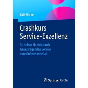 Exzellenz 9783658252953 durch Crashkurs Service herausragenden heben Onlinehandel 预订 Sie vom sich