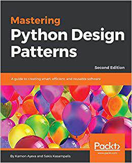 【预售】Mastering Python Design Patterns