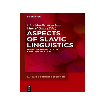 [预订]Aspects of Slavic Linguistics 9783110515824