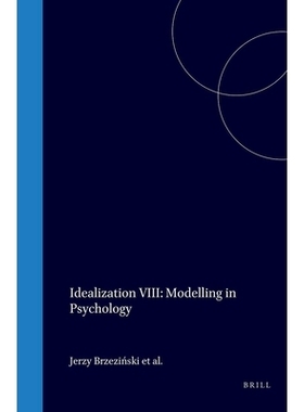 预订 Idealization VIII: Modelling in Psychology 理想化 VIII：心理学中建模: 9789042003033