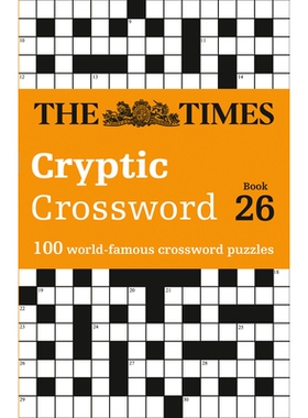 预订 The Times Crosswords - The Times Cryptic Crossword Book 26: 100 World-Famous Crossword Puzzles: 9780008472757