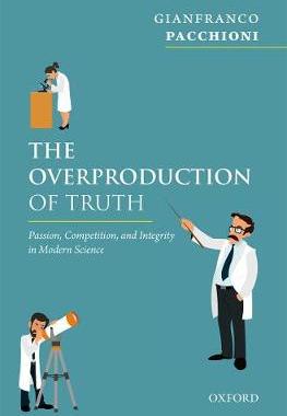【预订】The Overproduction of Truth