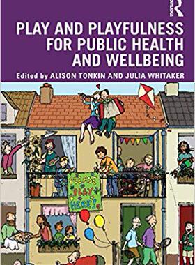 【预售】Play and playfulness for public health and wellbeing