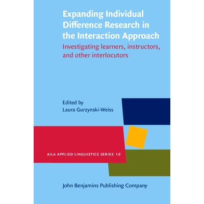 预订 Expanding Individual Difference Research in the Interaction Approach. Investigating learners, instructors, and othe