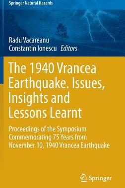 【预订】The 1940 Vrancea Earthquake. Issues, Insights and Lessons Learnt