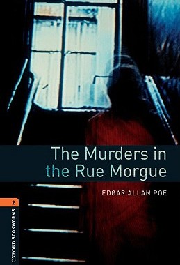 【预售】Oxford Bookworms Library: The Murders in the Rue Morgue: Level 2: 700-Word Vocabulary