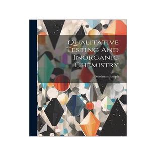 [预订]Qualitative Testing And Inorganic Chemistry 9781022235755