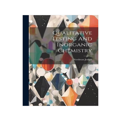 [预订]Qualitative Testing And Inorganic Chemistry 9781022235755