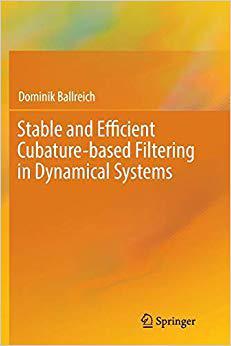 【预售】Stable and Efficient Cubature-Based Filtering in Dynamical Systems