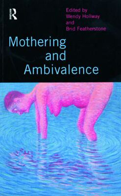 【预订】Mothering and Ambivalence