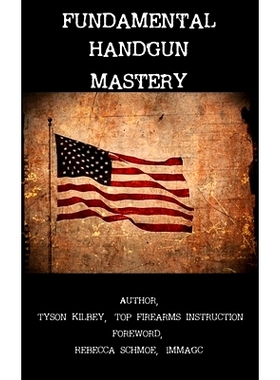 预订 Fundamental Handgun Mastery: 9781986884730