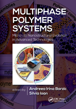 【预订】Multiphase Polymer Systems: Micro- To Nanostructural Evolution in Advanced Technologies