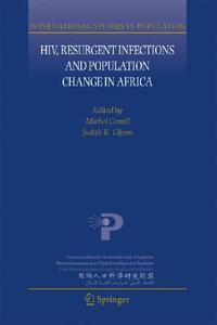 【预订】HIV, Resurgent Infections and Population Change in Africa