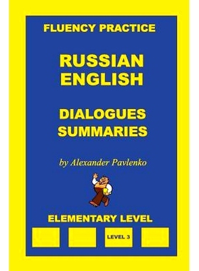 预订 Russian-English, Dialogues and Summaries, Elementary Level: 9781530748983