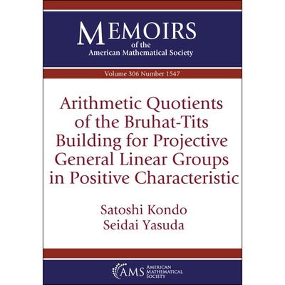 预订 Arithmetic Quotients of the Bruhat-Tits Building for Projective General Linear Groups in Positive Characteristic 布