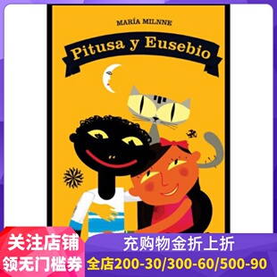 【预售】西班牙语 Pitusa y Eusebio 进口原版