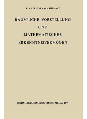 预订 Räumliche Vorstellung und Mathematisches Erkenntnisvermögen: Erster Band: 9789027700896