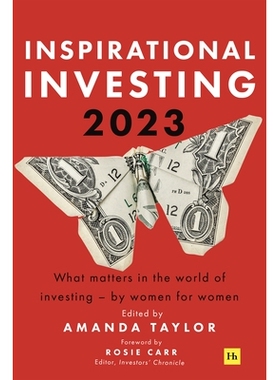 预订 Inspirational Investing (2023 edition): What matters in the world of investing - by women, for women: What matters