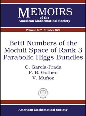 【预售】Betti Numbers of the Moduli Space of Rank 3 Parabolic Higgs Bundles