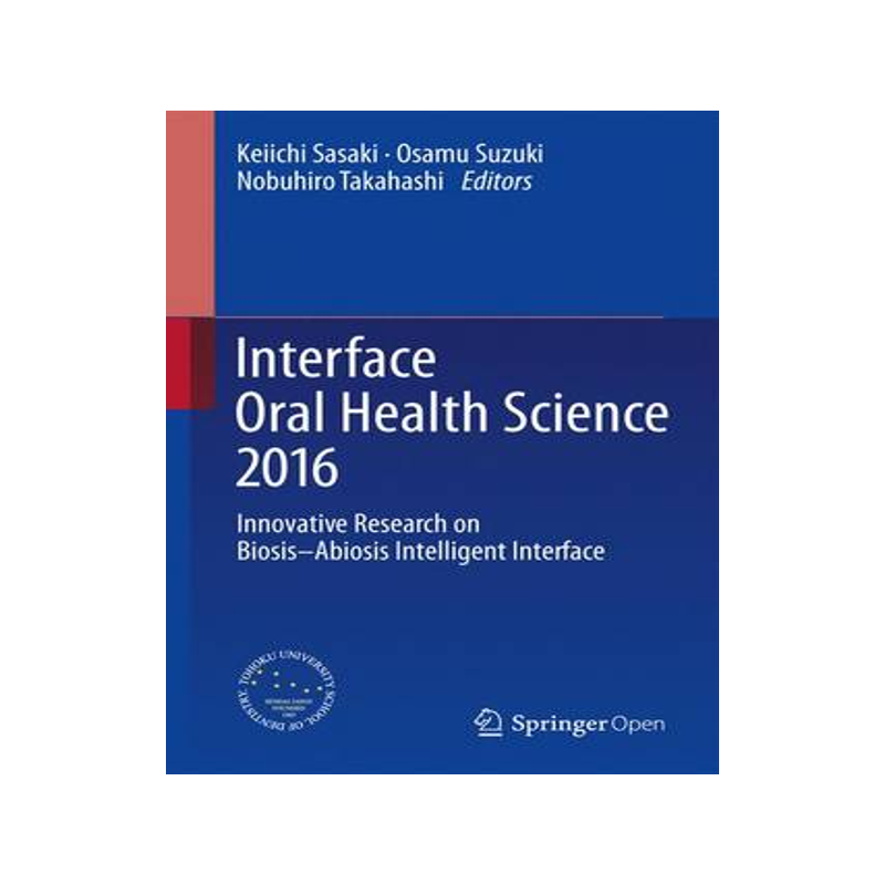 预订 Interface Oral Health Science 2016