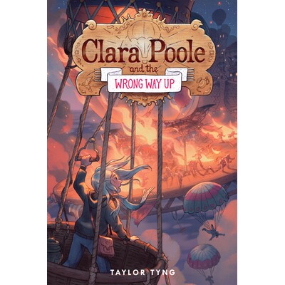 预订 Clara Poole and the Wrong Way Up 克拉拉·普尔和错误的方向: 9781645951629