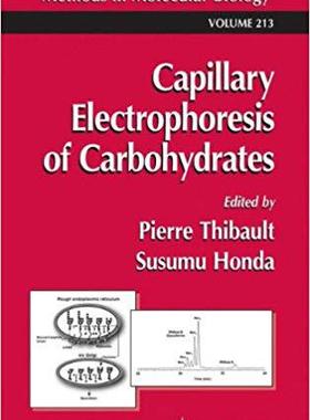 【预订】Capillary Electrophoresis of Carbohydrates 9781617372063