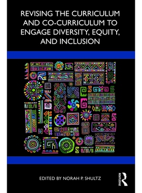 预订 Revising the Curriculum and Co-Curriculum to Engage Diversity, Equity, and Inclusion 修订课程与联合课程以促进多样性