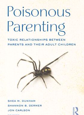 【预订】Poisonous Parenting